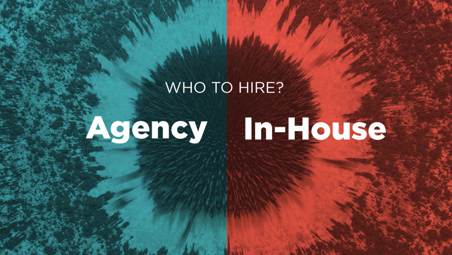 hire an agency or hire in-house? Graphic